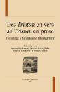 Des Tristan En Vers Au Tristan En Prose ; Hommage À Emmanuèle Baumgartner - Preview