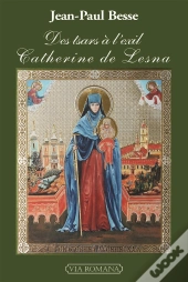 Des Tsars A L'Exil : Catherine De Lesna