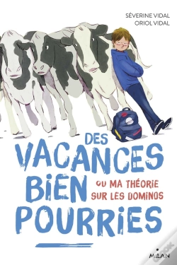 Capa do artigo Des Vacances Bien Pourries (Ou Ma Theorie Sur Les Dominos)