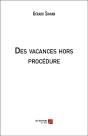 Des Vacances Hors Procedure - Preview