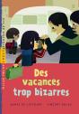 Des Vacances Trop Bizarres - Preview