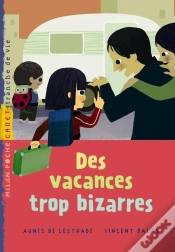 Capa do artigo Des Vacances Trop Bizarres