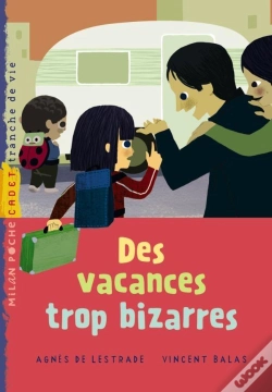 Capa do artigo Des Vacances Trop Bizarres