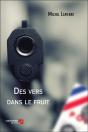 Des Vers Dans Le Fruit - Preview