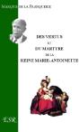 Des Vertus Et Du Martyre De Marie-Antoinette - Preview