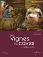 Des Vignes Aux Caves : En Val De Loire - Preview