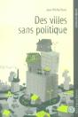 Des Villes Sans Politique - Preview