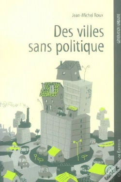 Capa do artigo Des Villes Sans Politique