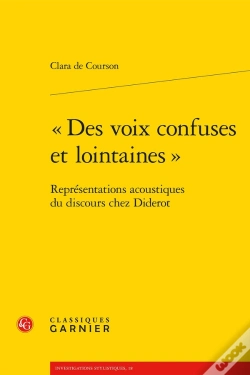 Capa do artigo "Des Voix Confuses Et Lointaines" : Représentations Acoustiques Du Discours Chez Diderot