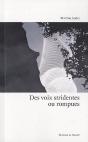 Des Voix Stridentes Ou Rompues - Preview