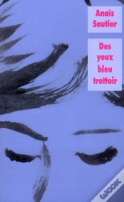 Capa do artigo Des Yeux Bleu Trottoir