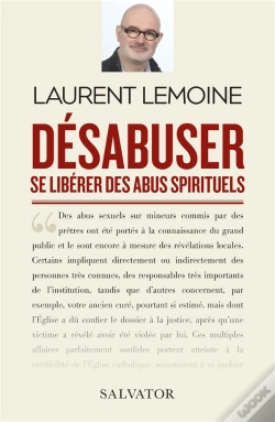 Capa do artigo Désabuser ; Se Libérer Des Abus Spirituels