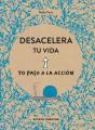 Desacelera Tu Vida - Preview