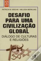 Desafio para Uma Civilização Global