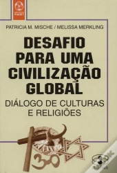 Desafio para Uma Civilização Global