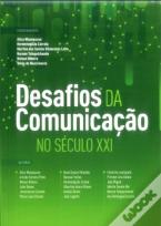Desafios da Comunicação no Século XXI
