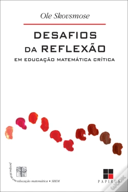 Capa do artigo Desafios Da Reflexão Em Educação Matemática Crítica