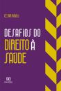 Desafios Do Direito À Saúde - Preview