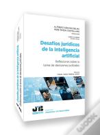 Desafios Juridicos De La Inteligencia Artificial