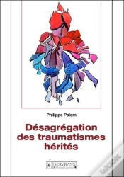 Capa do artigo Désagrégation Des Traumatismes Hérités
