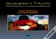 Desamparo e Trauma