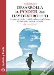 Desarrolla El Poder Que Hay Dentro De Ti