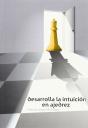 Desarrolle La Intuicion En Ajedrez - Preview