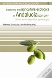 Capa do artigo Desarrollo De La Agricultura Ecológica En Andalucía (2004-2007), El