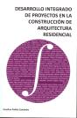 Desarrollo Integrado De Proyectos En La Construcción De Arquitectura Residencial - Preview