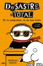 Desastre & Total 5 - Si Te Preguntan, No Me Has Visto - Preview