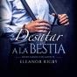 Desatar A La Bestia - Preview