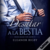 Capa do artigo Desatar A La Bestia