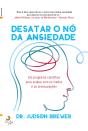 Desatar O Nó Da Ansiedade - Preview