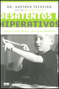 Desatentos e Hiperativos