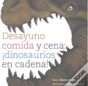 Capa do artigo Desayuno, Comida Y Cena: ¡Dinosaurios En Cadena!(+3 Años)