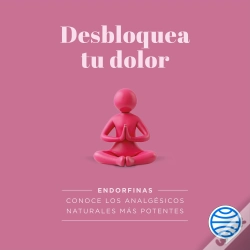 Capa do artigo Desbloquea Tu Dolor