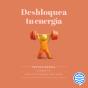 Desbloquea Tu Energía - Preview