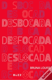 Capa do artigo Desbocada, Desfocada E Deslocada