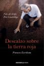 Descalzo Sobre La Tierra Roja - Preview