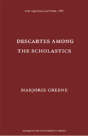 Descartes Among The Scholastics - Preview