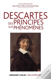 Capa do artigo Descartes ; Des Principes Aux Phénomènes