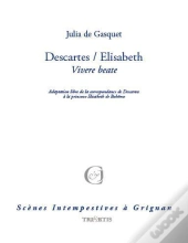 Descartes/Elisabeth, Vivere Beate