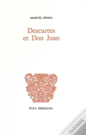 Descartes Et Don Juan