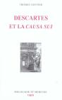 Descartes Et La Causa Sui. : Autoproduction Divine, Autodétermination Humaine - Preview
