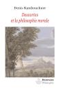 Descartes Et La Philosophie Morale - Preview