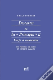 Descartes Et Les « Principia »