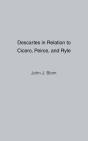 Descartes In Relation To Cicero, Peirce, And Ryle - Preview