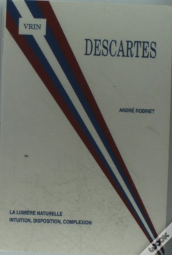 Capa do artigo Descartes La Lumiere Naturelle : Intuition, Disposition, Complexion