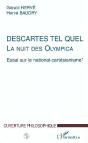 Descartes Tel Quel, La Nuit Des Olympica T.1 ; Essai Sur Le National-Cartésianisme - Preview