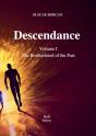 Descendance - Volume I:The Brotherhood O - Preview
